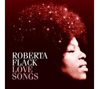 Flack Roberta - Love Songs
