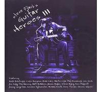 Flack, Steve & Guest Guitarists - Steve Flack Guitar Heroes Iii