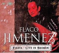 Flaco JimÃ©nez - Fiesta - Live in Bremen