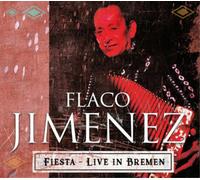 Flaco Jiménez Fiesta - Live in Bremen Album