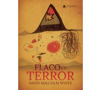 FLACO Y EL TERROR