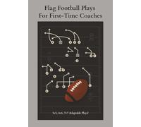 Flag Football Plays for First-Time Coaches