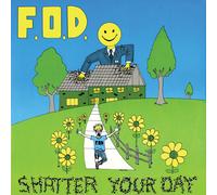 FLAG OF DEMOCRACY (FOD) Shatter Your Day (Cassette)