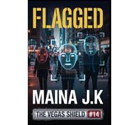 Flagged: The Vegas Shield Book 14