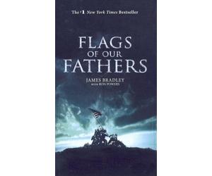 Flags of Our Fathers by Bradley, James, Powers, Ron (2006) Perfect Paperback