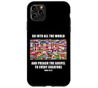 Flags of The World - Christian Faith Gospel Mark 16:15 Custodia per iPhone 11 Pro Max