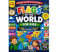 Flags of the World for Kids: Coloring, Activities & Fun Facts - Learn Countries & Flags (Ages 6-10)
