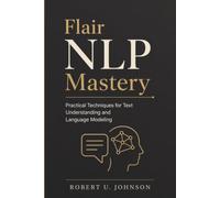 Flair NLP Mastery: Practical Techniques for Text Understanding and Language Modeling