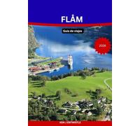FLÅM Guía de viajes 2026: Explora los fiordos, las pintorescas líneas ferroviarias, los senderos ocultos y los impresionantes pueblos del destino más encantador de Noruega.