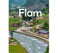 Flam, Norway: A Visual Journey Through Stunning Landmarks, Travel and Nature lovers.