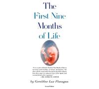 Flamagan LUX The First Nine Months of Life (Tascabile)