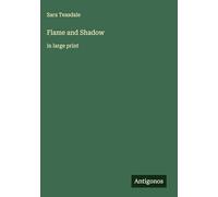 Flame and Shadow: in large print