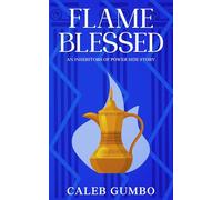 Flame Blessed: An Inheritors of Power Side Story