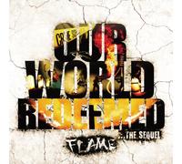 Flame - Our World: Redeemed