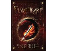 Flameheart: A Young Adult Portal Fantasy Romance (Flameheart Chronicles, 1)