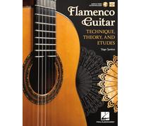 Flamenco Guitar. Include Media-online: Technique, Theory, and Etudes