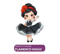 Flamenco Magic - Dance of Colors. The ultimate coloring book for dancers and artists. Creative coloring for children and adults. Cute dancers in comic style.