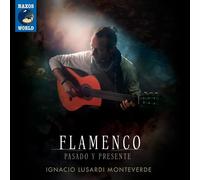 Ignacio Lusardi Monteverde - Flamenco - Pasado Y Presente - AA.VV. (Audio Cd)
