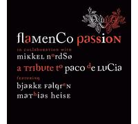 Flamenco Passion A Tribute to Paco De Lucia (CD) Album Digipak