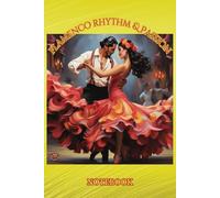 Flamenco Rhythm & Passion