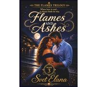 Flames and Ashes: 3