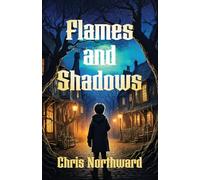 Flames and Shadows