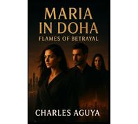 Flames of Betrayal: Secrets, Desire, and Deadly Games in the City of Shadows