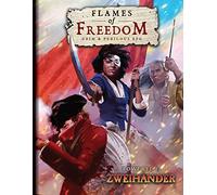 Flames of Freedom: Grim & Perilous Rpg