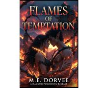 Flames of Temptation: Ignited by Forbidden Desire: 2