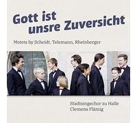 Flamig Clemens - Gott Ist Unsre Zuversicht Mottetti