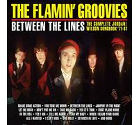 Flamin Groovies - Between The Lines: Comp Jordan / Wilson Songbook