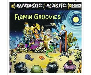 Flamin' Groovies - Fantastic Plastic