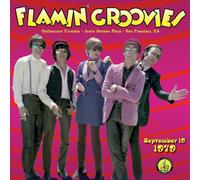 FLAMIN' GROOVIES Live From The Vaillancourt Fountains September 19,1979 (CD)
