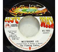 FLAMING EMBER - WESTBOUND #9 7 INCH (7" VINYL 45) US HOT WAX 1969