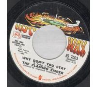FLAMING EMBER - WHY DON'T YOU STAY 7 INCH (7" VINYL 45) US HOT WAX 1969