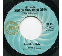 Flaming Embers - Hey Mama / Lets Have A Love In - Flaming Embers 7" 45