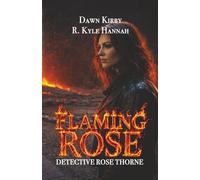 Flaming Rose: A Detective Rose Thorne Mystery