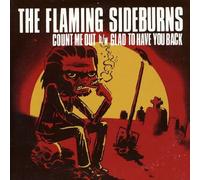 Flaming Sideburns,the - Count Me Out