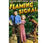 Flaming Signal (DVD) Noah Beery Marceline Day Henry B. Walthall Mischa Auer