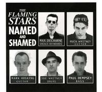 Flaming Stars - Named And Shamed