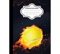 Flaming Tennis ball Composition Notebook - Tennis Fire Design Journal | Wide Ruled 110 Pages | Sports Notebook for Students, Athletes & Tennis Fans | 7.44 x 9.69 Inch