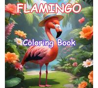Flamingo Book: 50 Coloring Pages for Kids