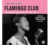 Flamingo Club The - London'S Original All Nighter