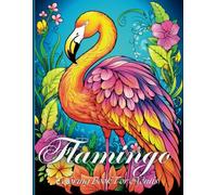 Flamingo Coloring Book for Adults | Relaxing and Beautiful Flamingo Designs