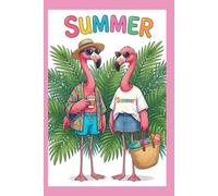 Flamingo Summer Notebook - A5 Lined Journal, 120 Pages, Cute Tropical Pink Flamingo Design for Writing, Notes & Planning