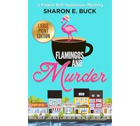 Flamingos and Murder - LARGE PRINT: A Parker Bell Florida Humorous Mystery - Book 8 - LARGE PRINT