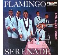 Flamingos - Flamingo Serenade