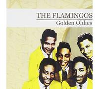 Flamingos - Golden Oldies (The Flamingos)