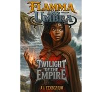 Flamma and Umbra - Twilight of the Empire: Dive into the world of Sekai