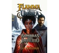 Flamma y Umbra - Sombras del Imperio: Sumérgete en el mundo de Sekai
